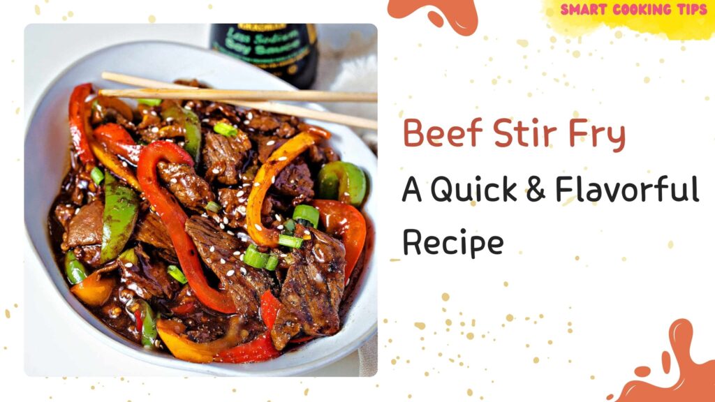 smartcookingtips-beef-stir-fry-recipe/1