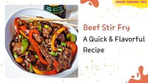 smartcookingtips-beef-stir-fry-recipe/1