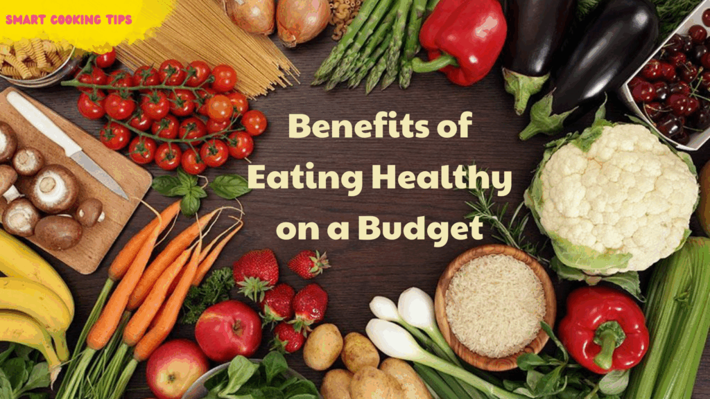 smartcookingtips-eating-healthy-on-a-budget/2