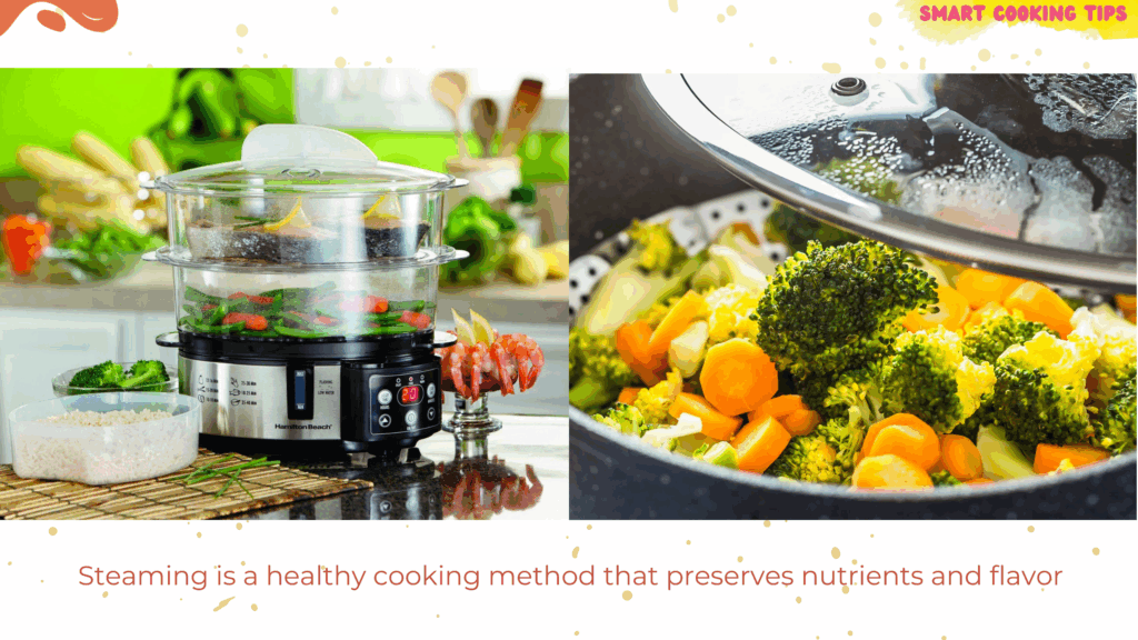 smartcookingtips-the-healthiest-cooking-method/3