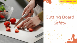 smartcookingtips-cutting-board-safety/1
