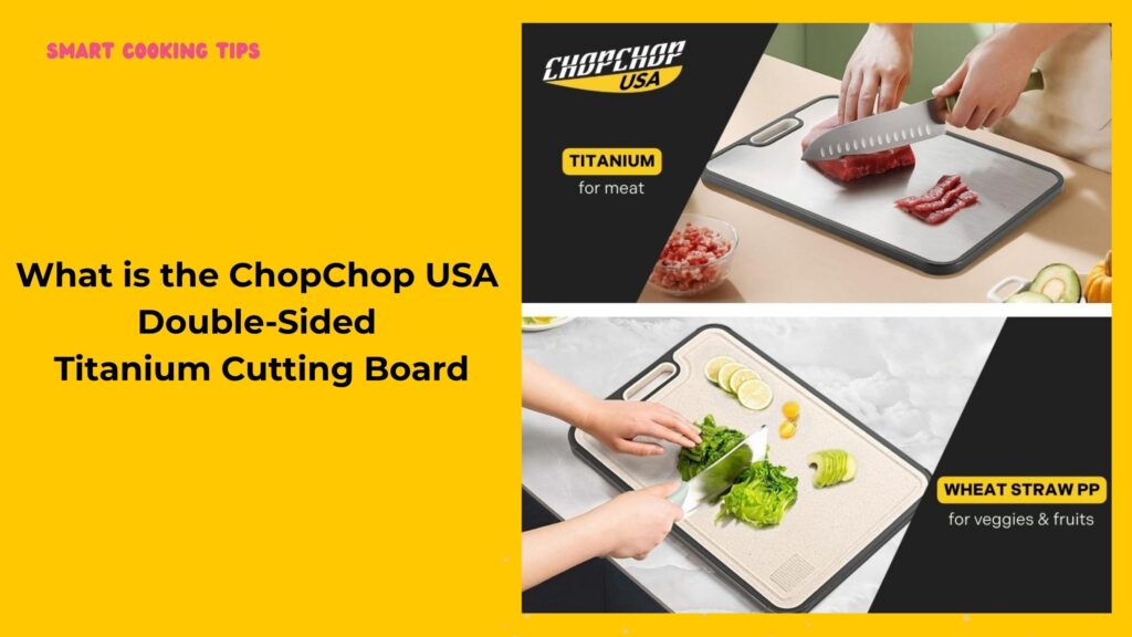 smartcookingtips-chopchop-usa-double-sided-titanium-cutting-board-2