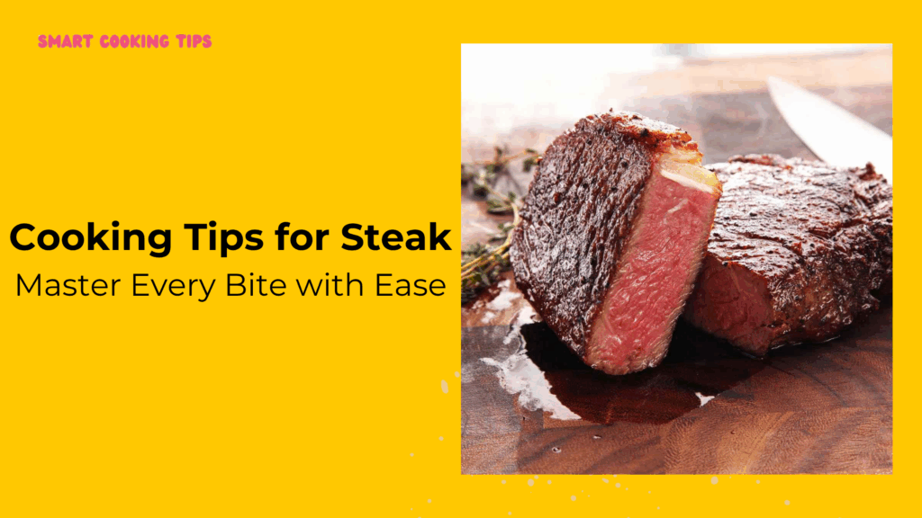 smartcookingtips-cooking-tips-for-steak-1