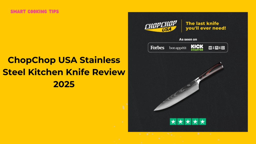 smartcookingtips-chopchop-usa-stainless-steel-kitchen-knife-review-1