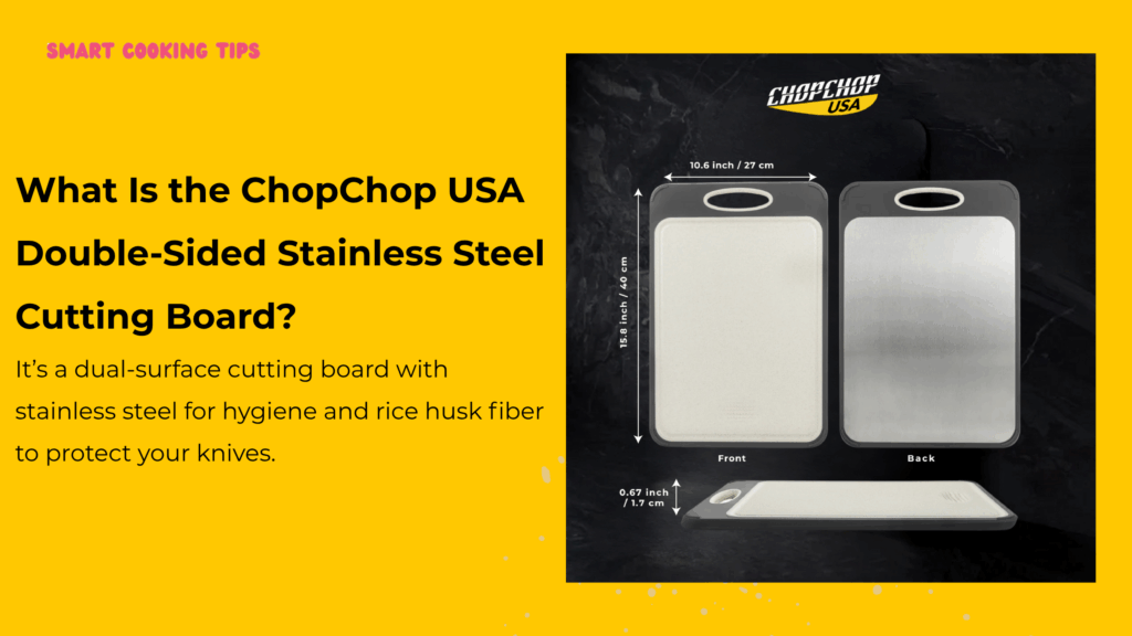 smartcookingtips-ChopChop-USA-Double-Sided-Stainless-Steel-Cutting-Board-Review/2