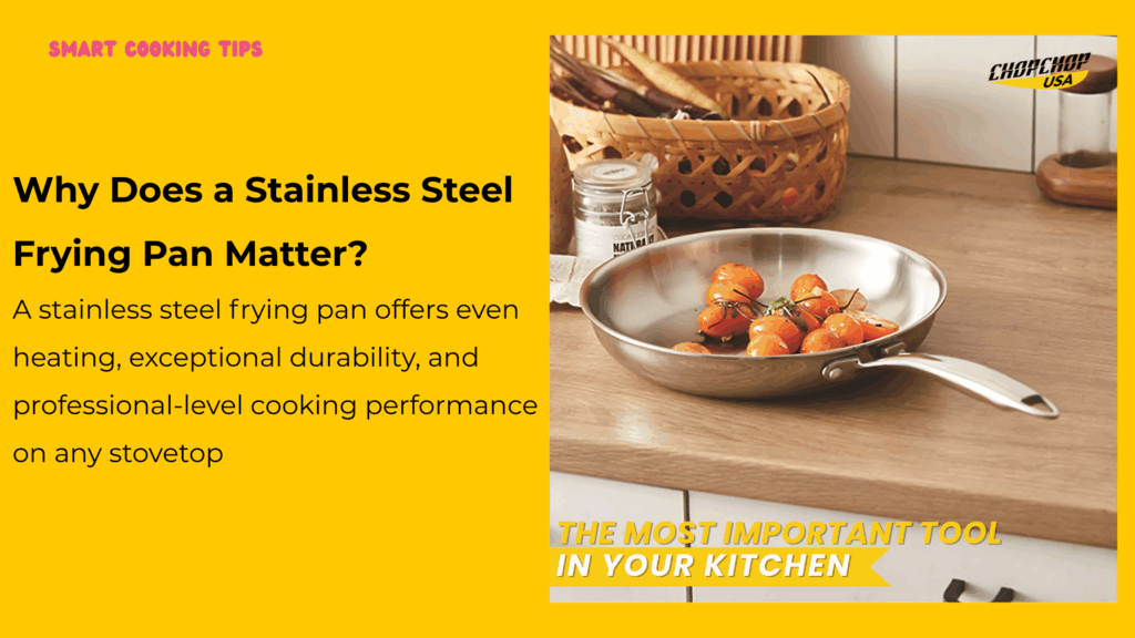smartcookingtips-chopchop-usa-stainless-steel-frying-pan-review/2