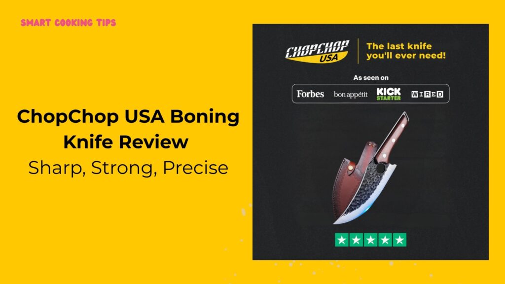 smartcookingtips-chopchop-usa-boning-knife-review/1