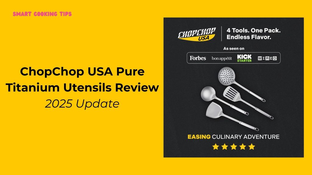smartcookingtips/chopchop-usa-pure-titanium-utensils-review/1