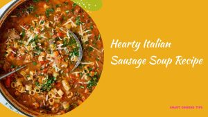 smartcookingtips/italian-sausage-soup/1