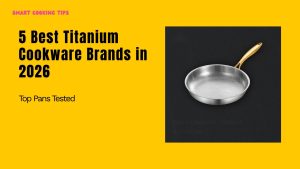 smart-cooking-tips-best-titanium-cookware-brands-1