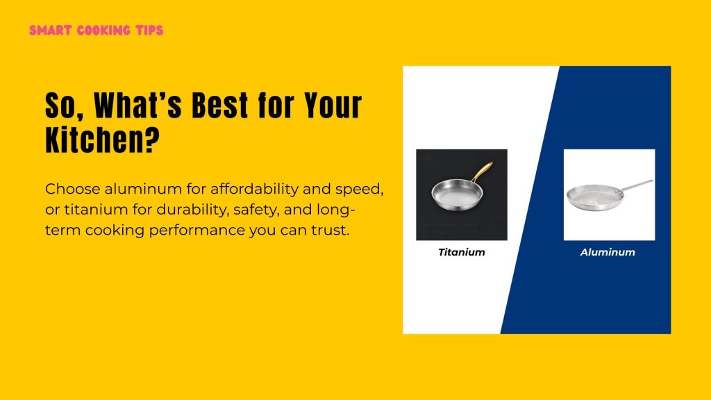 smart-cooking-tips-titanium-vs-aluminum-cookware-8